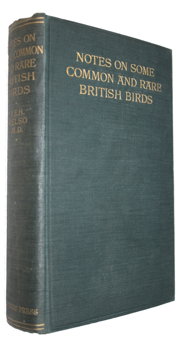 Kelso, J.E.H. - Notes on Some Common and Rare British Birds