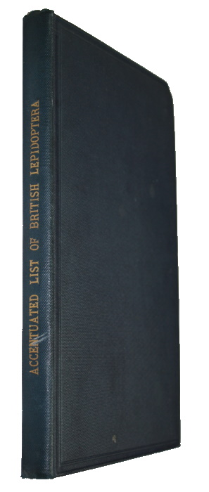 Entomological Societies of Oxford & Cambridge - An Accentuated List of the British Lepidoptera, with Hints on the Derivation of the Names