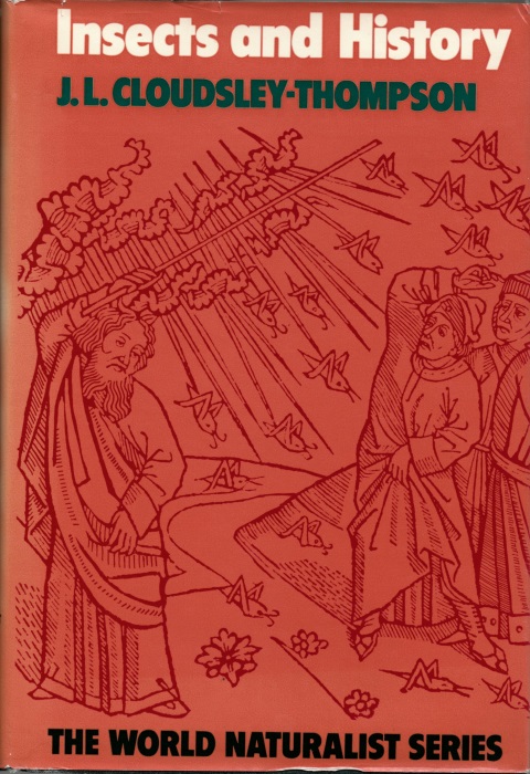Cloudsley-Thompson, J.L. - Insects and History