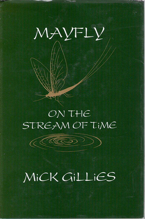Gillies, M. - Mayfly on the Stream of Time