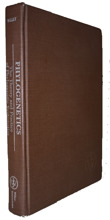 Wiley, E.O. - Phylogenetics: The Theory and Practice of Phylogenetic Systematics