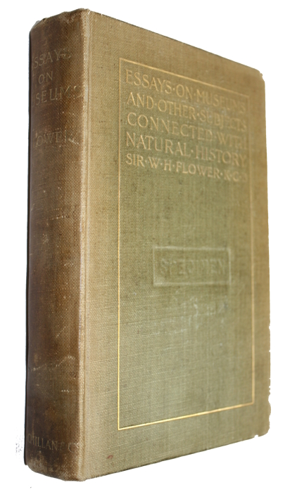 Flower, W.H. - Essays on Museums and other subjects related to Natural History