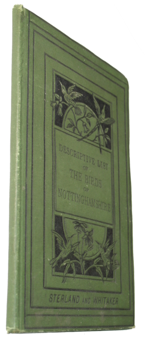 Sterland, W.J.; Whitaker, J. - Descriptive List of the Birds of Nottinghamshire