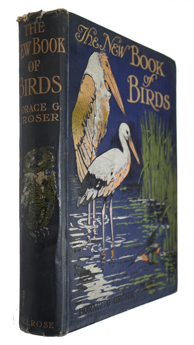 Groser, H.G. - The New Book of Birds: An album of Natural History