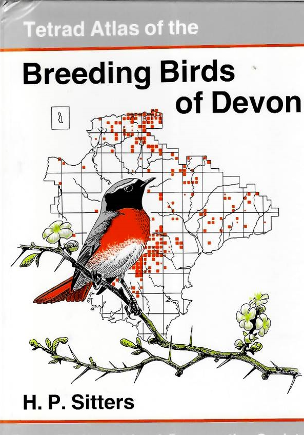 Sitters, H.P. - Tetrad Atlas of the Breeding Birds of Devon