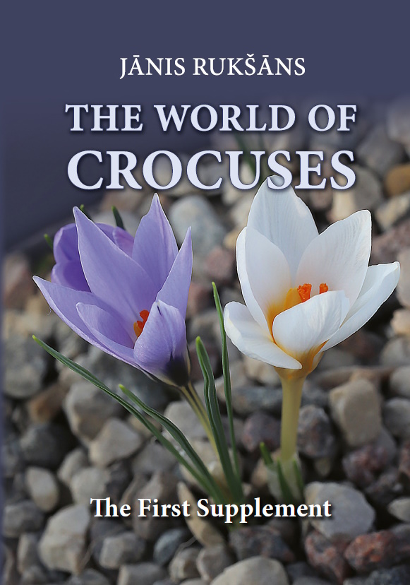 Ruksans, J. - The World of Crocuses: The First Supplement