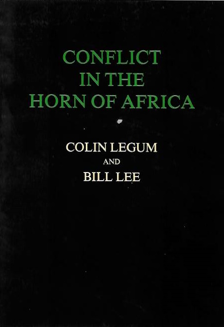 Legum, C.; Lee, B. - Conflict in the Horn of Africa
