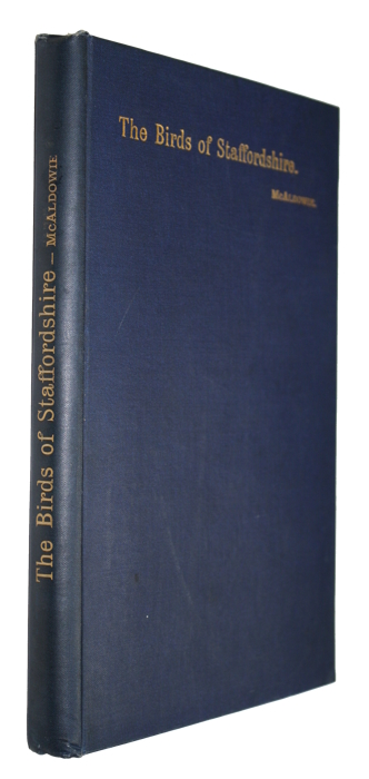 McAldowie, A.M. - The Birds of Staffordshire with Illustrations of Local Bird Haunts