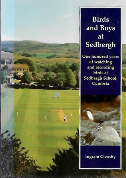 Cleasby, I. - Birds and Boys at Sedbergh