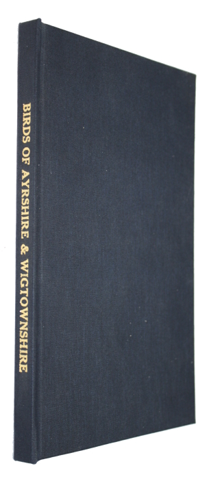 Grey, R.; Anderson, T. - The Birds of Ayrshire and Wigtownshire