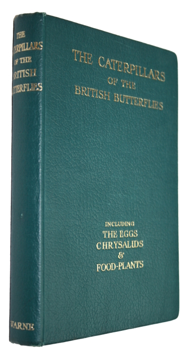 Stokoe, W.J.; Stovin, G.H.T. - The Caterpillars of the British Butterflies Including the Eggs, Chrysalids and Food-Plants