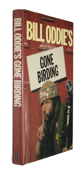 Oddie, Bill - Bill Oddie's Gone Birding
