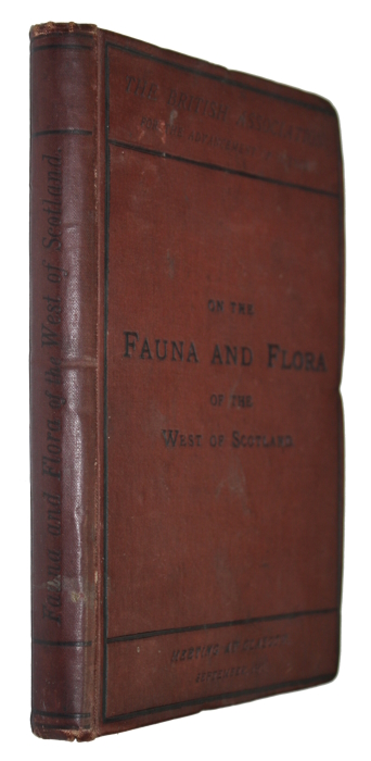 Alston, E.R.; Gray, R.; Cameron, P.; Ramsay, J.; Stirton, J. - Notes on the Fauna and Flora of the West of Scotland. A Contribution towards a Complete List of the Fauna and Flora of Clydesdale and the West of Scotland