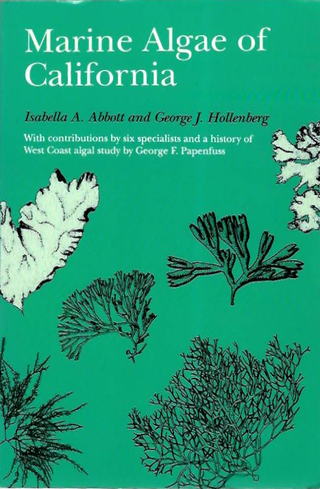 Abbott, I.A.; Hollenberg, G.J. - Marine Algae of California