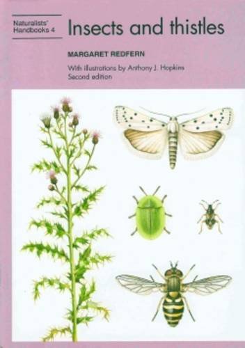 Redfern, M. - Insects and Thistles (Naturalists' Handbooks 4)