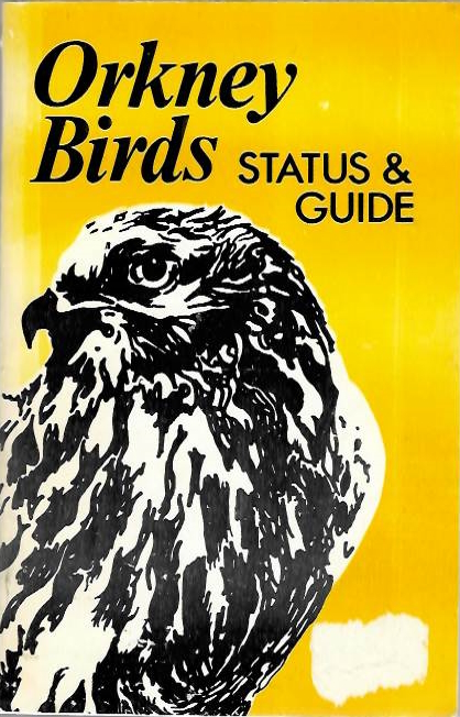 Balfour, R.H. - Orkney Birds Status and Guide