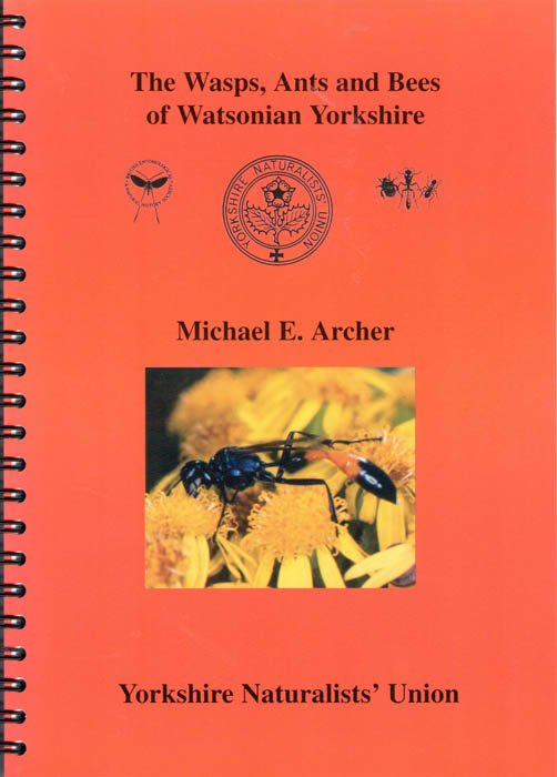 Archer, M.E. - The Wasps, Ants and Bees of Watsonian Yorkshire