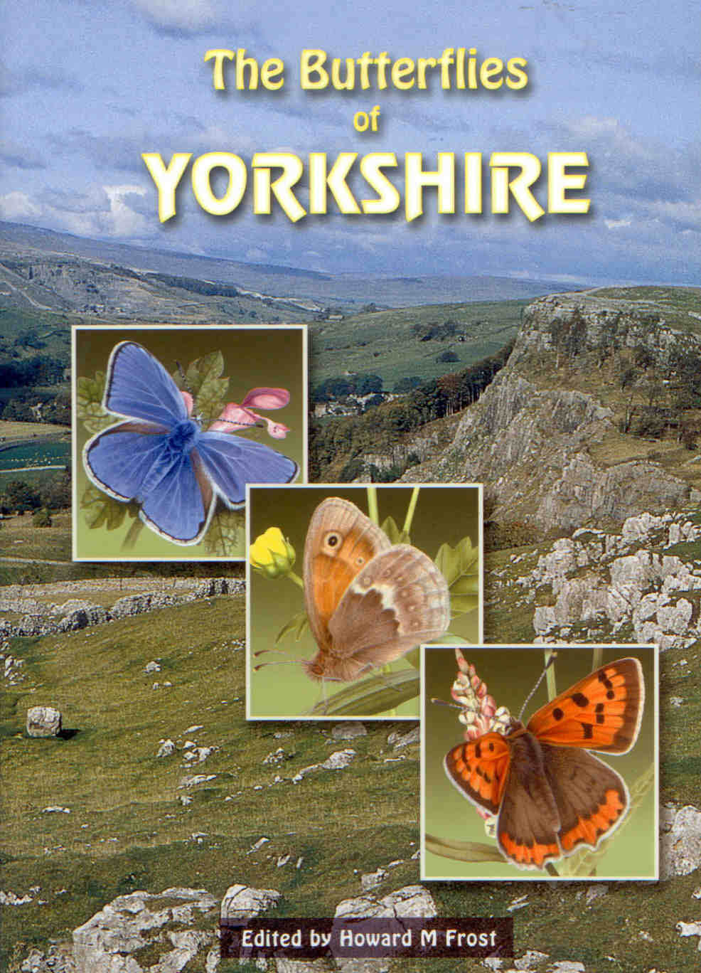 Frost, H.M. (Ed.) - The Butterflies of Yorkshire