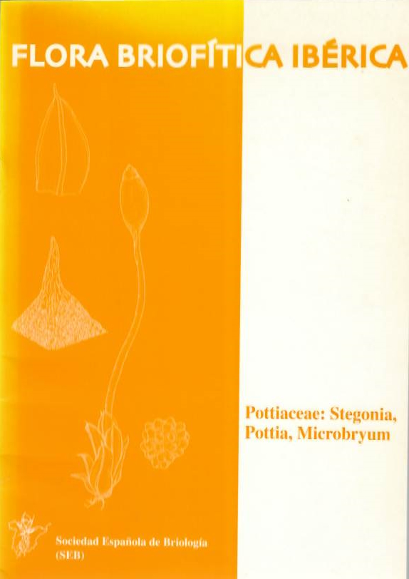 Guerra, J.; Cros, R.M. (Eds) - Flora Briofitica Iberica: Pottaceae: Stegonia, Pottia, Microbryum