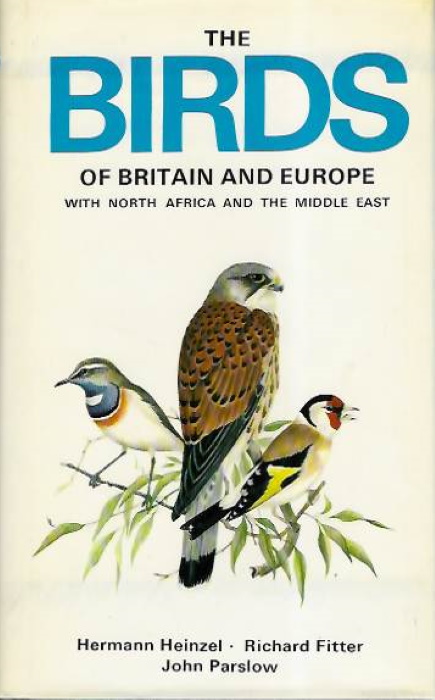 Heinzel, H.; Fitter, R.; Parslow, J. - Birds of Britain and Europe with North Africa and the Middle East
