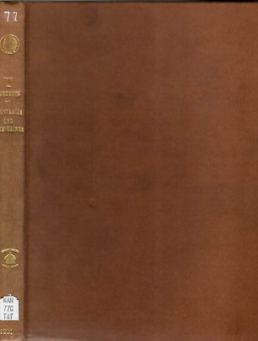 Tate, G.H.H. - Results of the Archbold Expeditions. No. 65. The Rodents of Australia and New Guinea