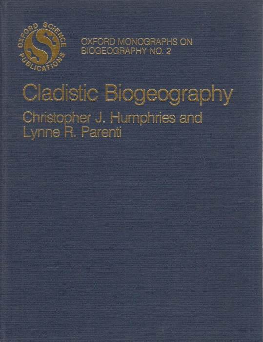 Humphries, C.J.; Parenti, L.R. - Cladistic Biogeography: