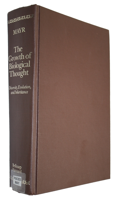 Mayr, E. - The Growth of Biological Thought: Diversity, Evolution, and Inheritance