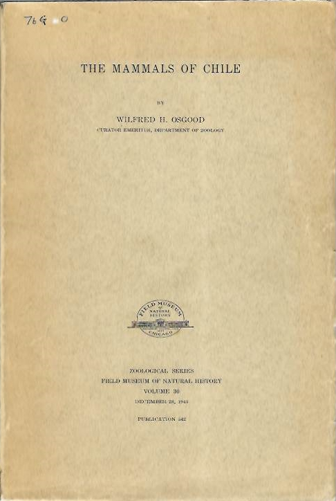 Osgood, W.H. - The Mammals of Chile
