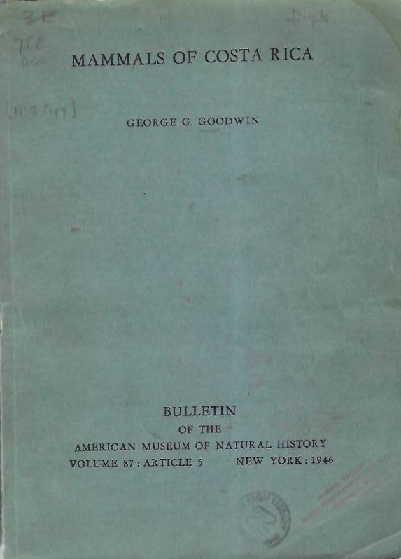 Goodwin, G.G. - Mammals of Costa Rica