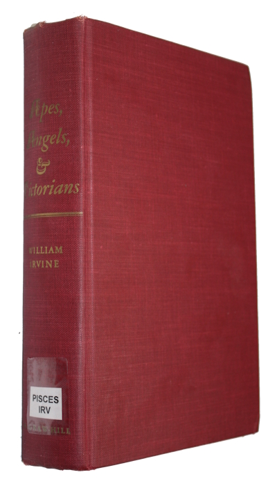 Irvine, W. - Apes, Angels, and Victorians: The Story of Darwin, Huxley, and Evolution