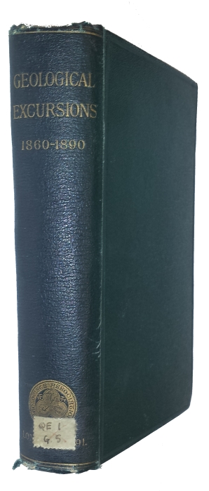Holmes, T.V.; Sherborn, C.D. (Eds) - Geologists' Association. A Record of Excursions made between 1860 and 1890