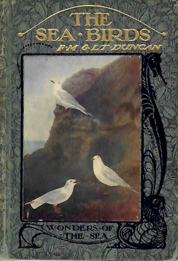 Duncan, F.M.; Duncan, L.T. - The Sea Birds (Wonders of the Sea)