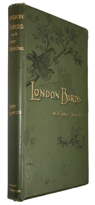 Pigott, T. Digby - London Birds and London Insects and other Sketches