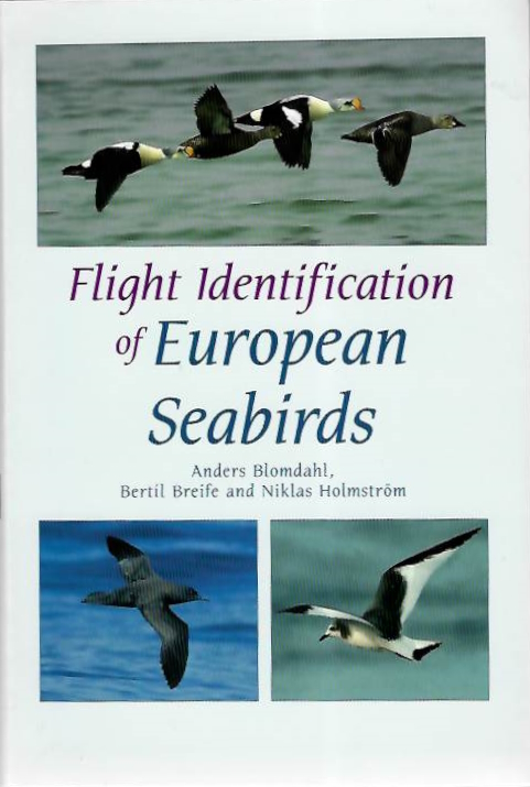 Blomdahl, A.; Breife, B.; Holmstrm, N. - Flight Identification of European Seabirds
