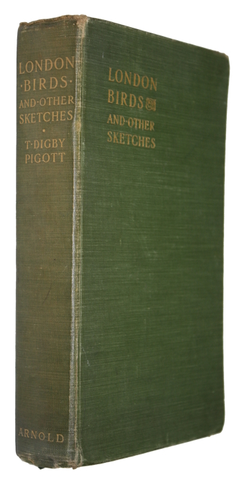 Pigott, T. Digby - London Birds and Other Sketches