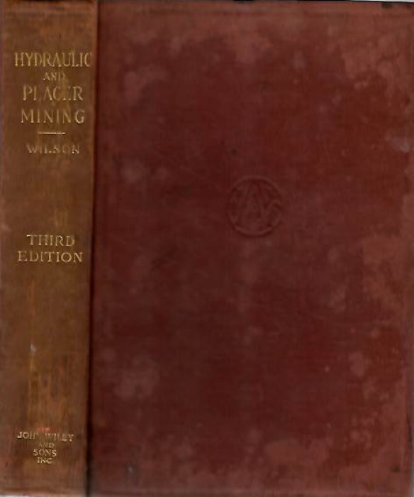 Wilson, E.B. - Hydraulic and Placer Mining