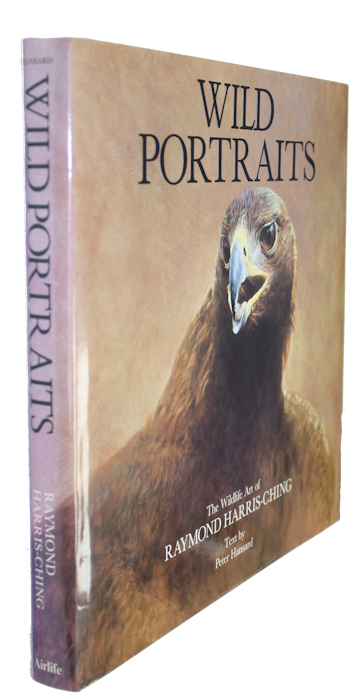 Ching-Harris, R.; Hansard, P. - Wild Portraits: The Wildlife Art of Raymond Harris-Ching.