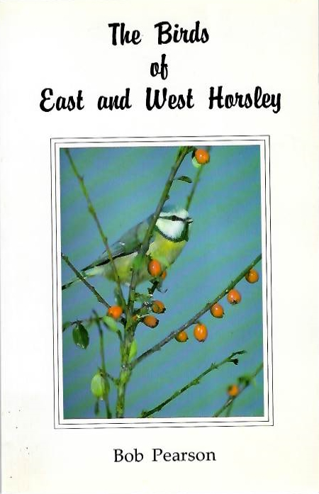 Pearson, B. - Birds of East and West Horsley [Surrey]