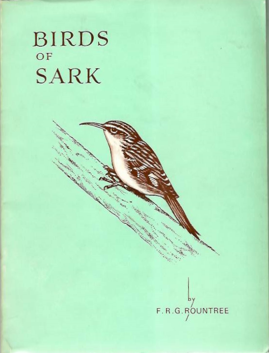 Rountree, F.R.G. - Birds of Sark as at 31 December 1972