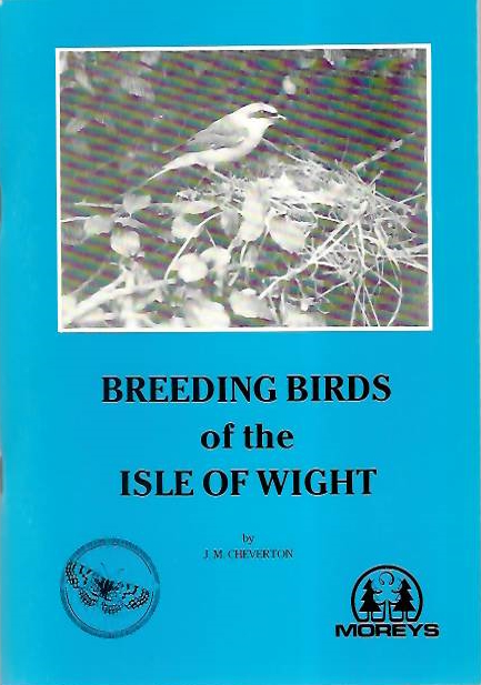Cheverton, J. - Breeding Birds of the Isle of Wight