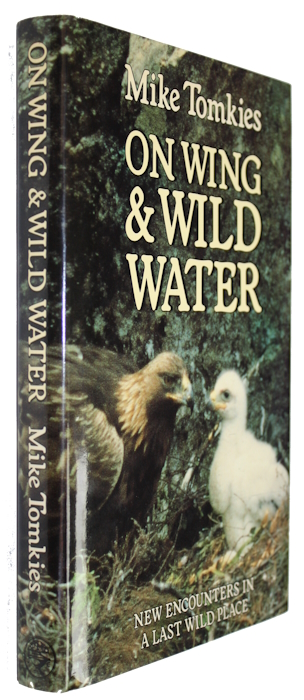 Tomkies, M. - On Wing and Wild Water