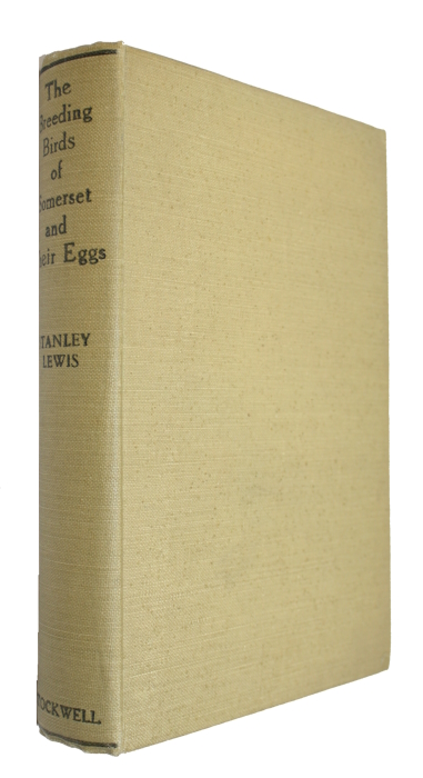 Lewis, Stanley - The Breeding Birds of Somerset and their Eggs