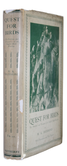 Richmond, W.K. - Quest for Birds: The Problems and Pleasures of an English Bird-Watcher