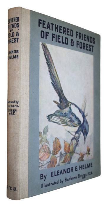 Helme, Eleanor E. - Feathered Friends of Field and Forest