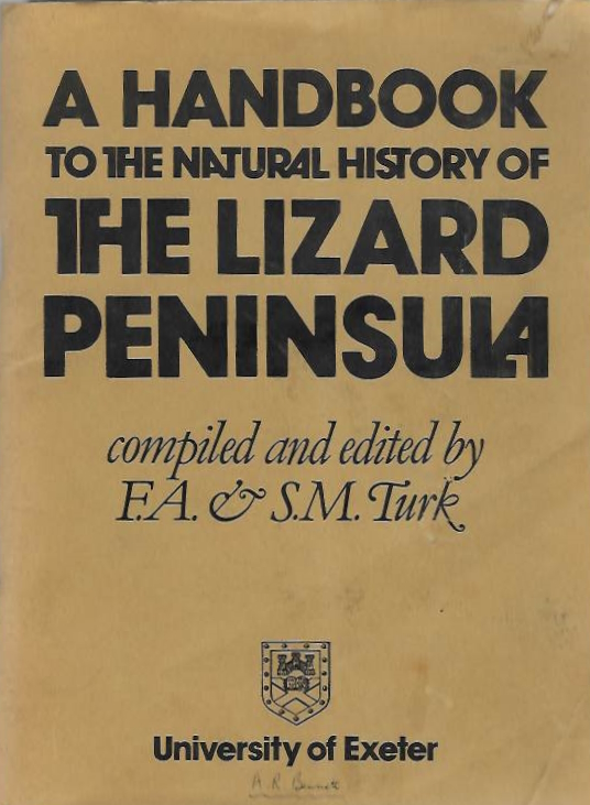 Turk, F.A.; Turk, S.M. - A Handbook to the Natural History of the Lizard Peninsula