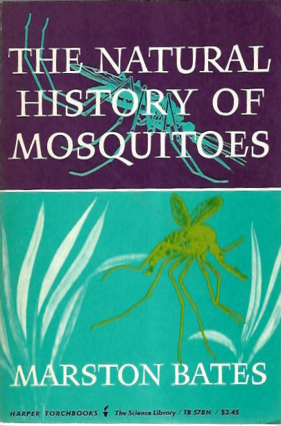Bates, M. - The Natural History of Mosquitoes