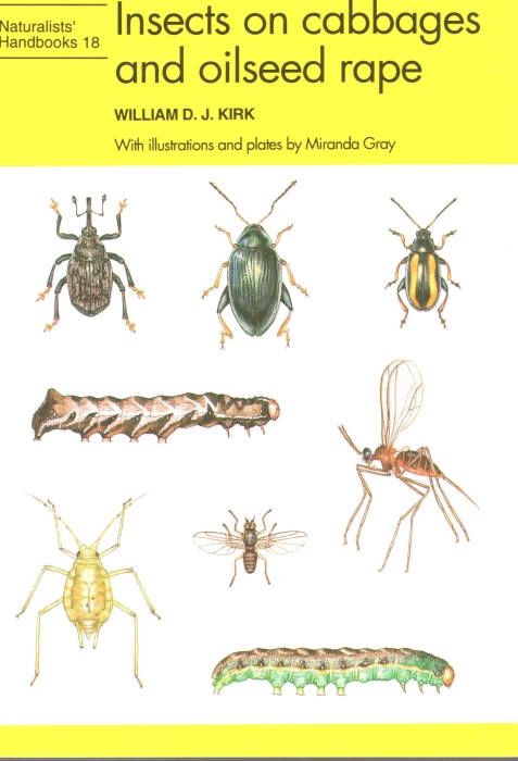 Kirk, W.D.J. - Insects on Cabbages and Oilseed Rape (Naturalists' Handbooks 18)