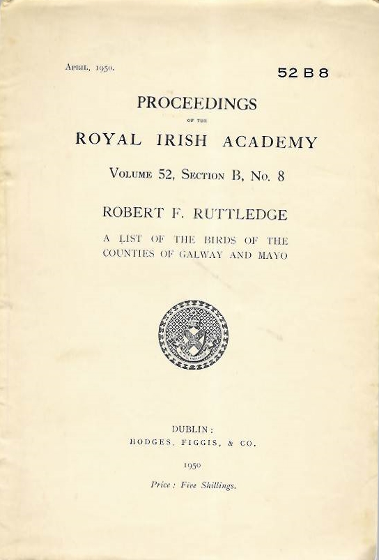Ruttledge, R.F. - A list of the birds of the counties of Galway and Mayo showing their status and distribution