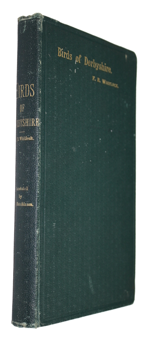 Whitlock, F.B. - The Birds of Derbyshire