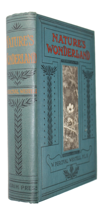 Westell, W. Percival - Nature's Wonderland
